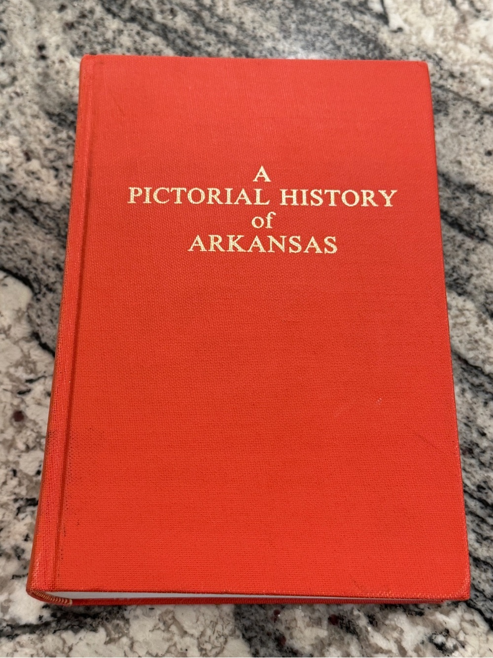 1978 Pictorial History of Arkansas Fay Hempstead Genealogy Southern Historical